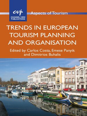 cover image of Trends in European Tourism Planning and Organisation